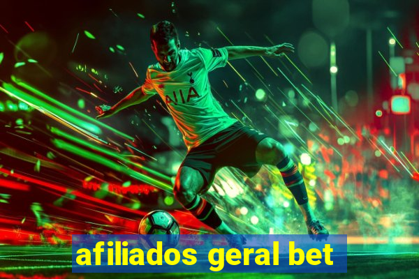 afiliados geral bet